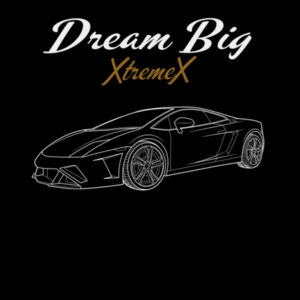 Dream Big | Gallardo | Hoodie Design